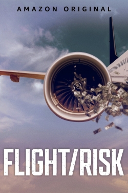 Flight/Risk