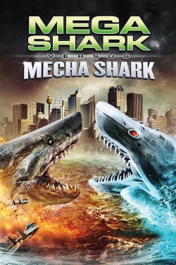 Mega Shark vs. Mecha Shark